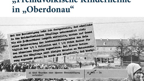 Neuerscheinung „Fremdvölkischen Kinderheime“ im „Gau Oberdonau“