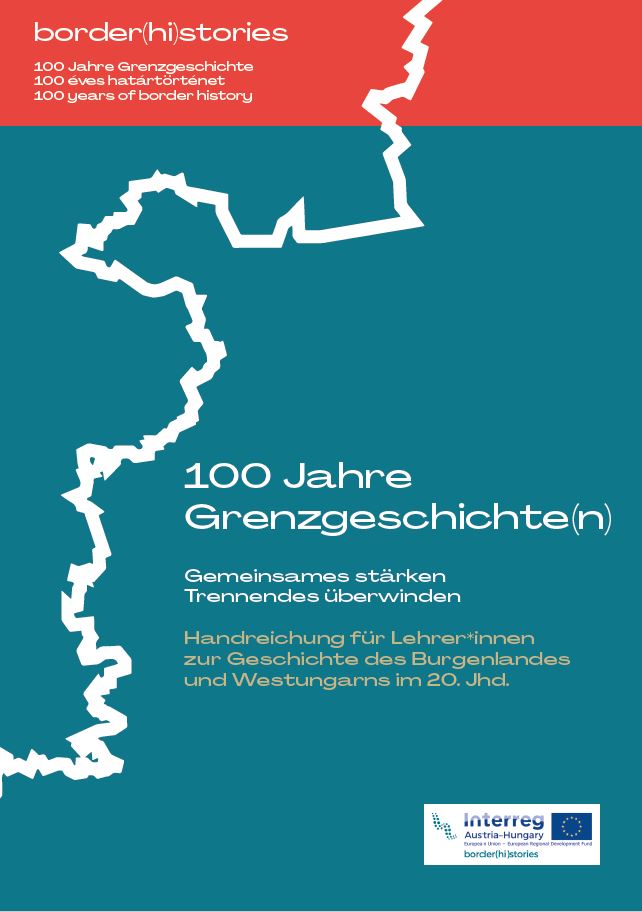 In einer Handreichung für Lehrkräfte bündelt das Projekt didaktisch aufbereitete Unterrichtsvorschläge zur Grenzregion Burgenland-Ungarn.