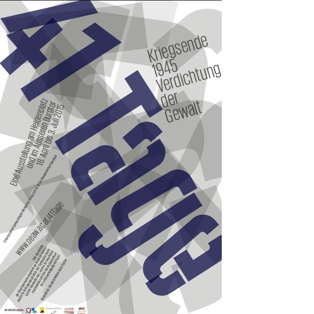 Eine Ausstellung am Heldenplatz und im Äußeren Burgtor, 16. April bis 3. Juli 2015 