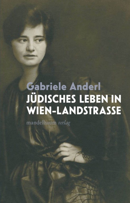 (c) Buchcover: Jüdisches Leben in Wien-Landstrasse, Mandelbaum Verlag